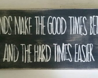 Distressed Friends Wood Sign, Black and White, 6x14