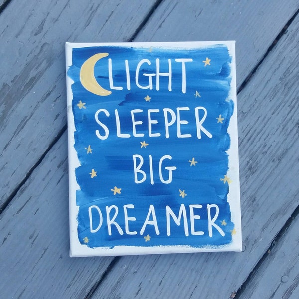 Light sleeper big dreamer canvas, Nursery wall decor, gift idea, baby shower gifts, gifts under 20