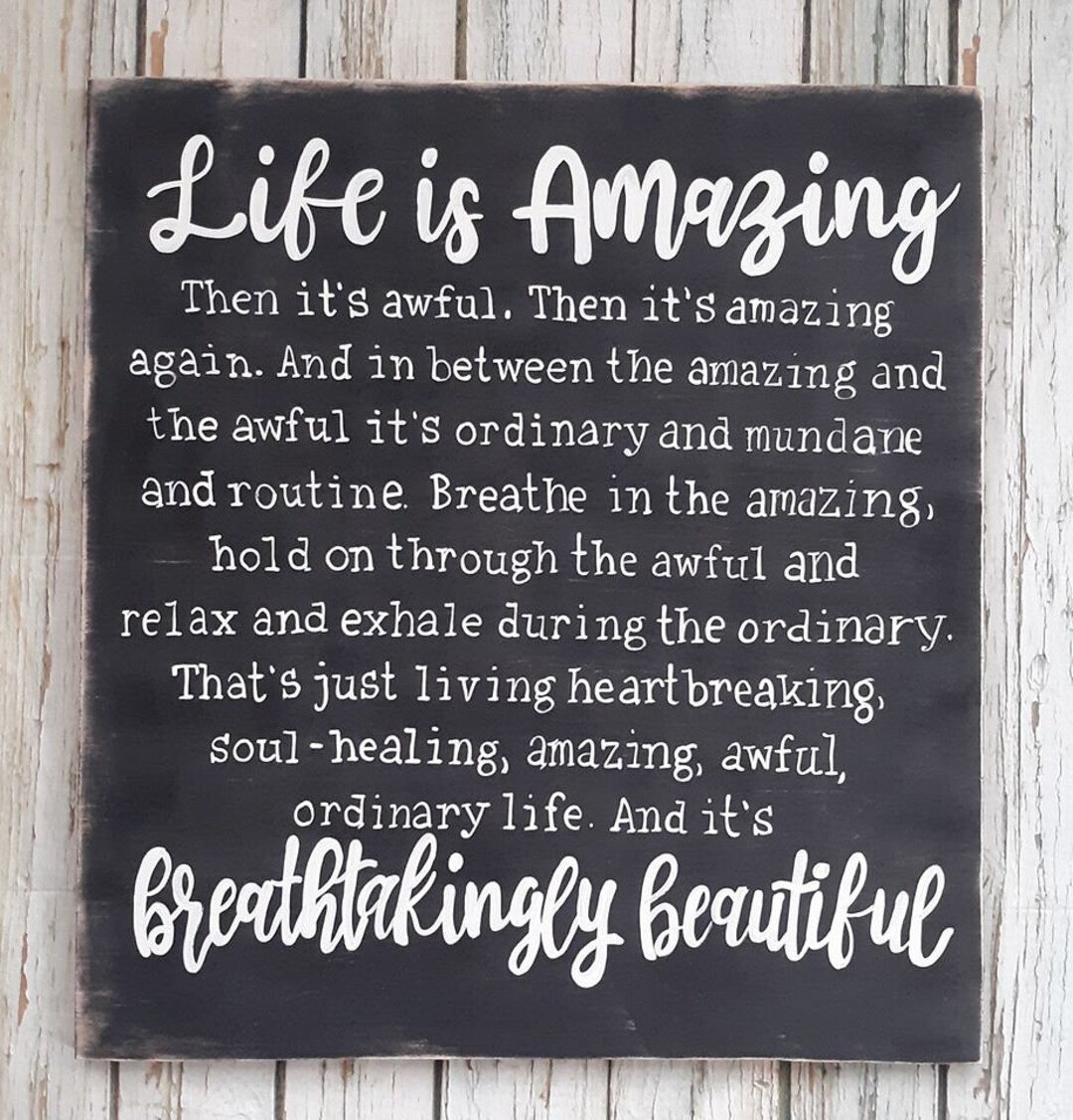 Life is Amazing Sign, Farmhouse Wall Decor, Black and White Wall Sign