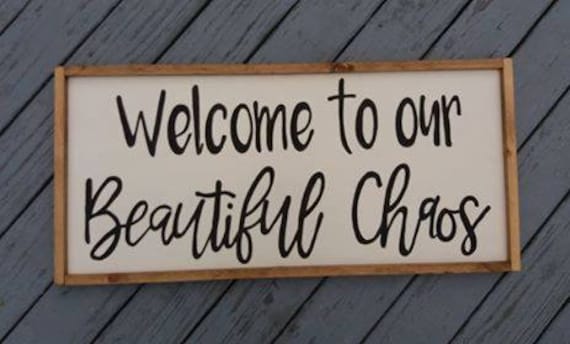 Bienvenido A Nuestro Hermoso Signo De Caos Signo De Granja Etsy