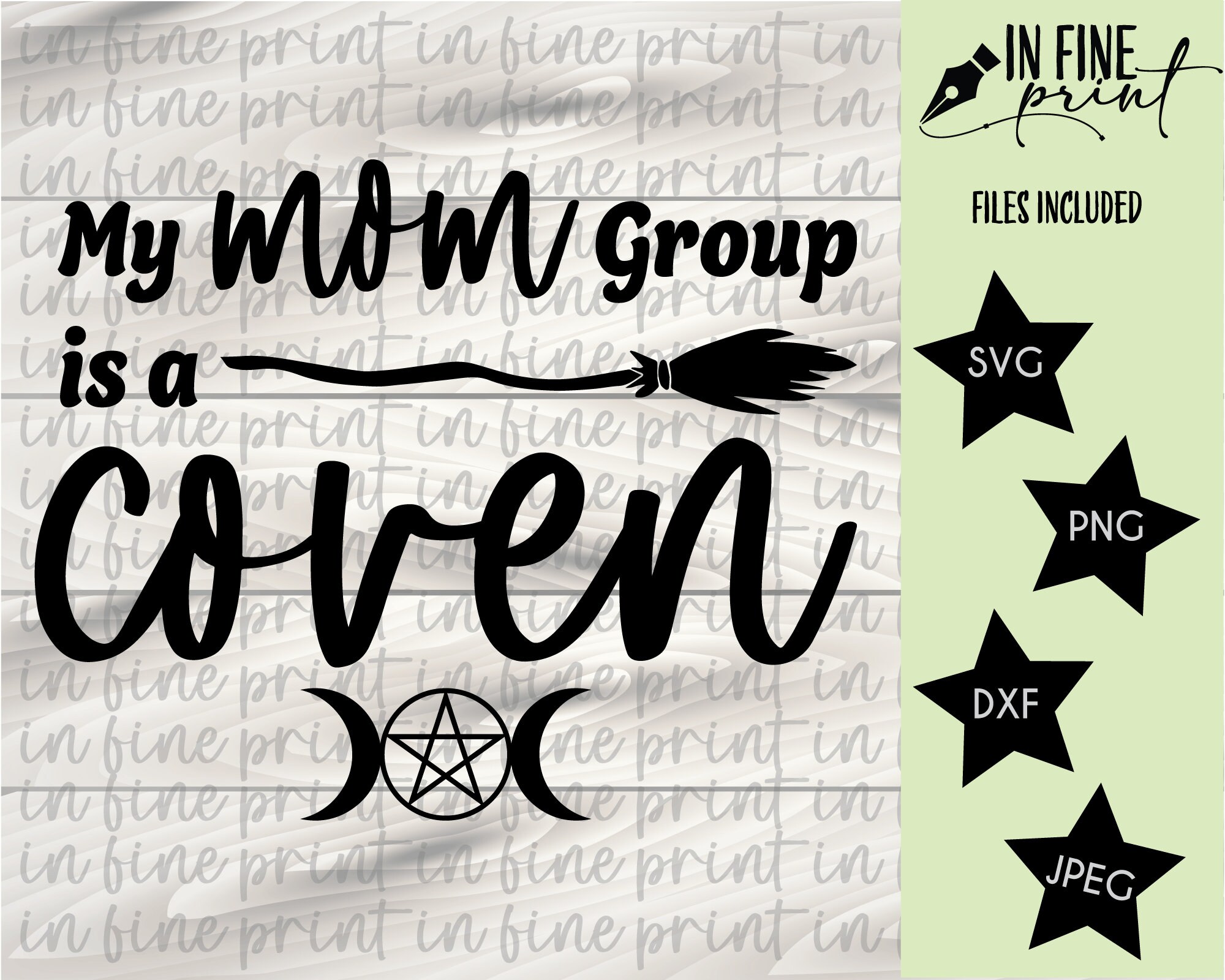 My Mom Group Is A Coven, Funny SVG PNG Digital Download, Mom - Inspire  Uplift