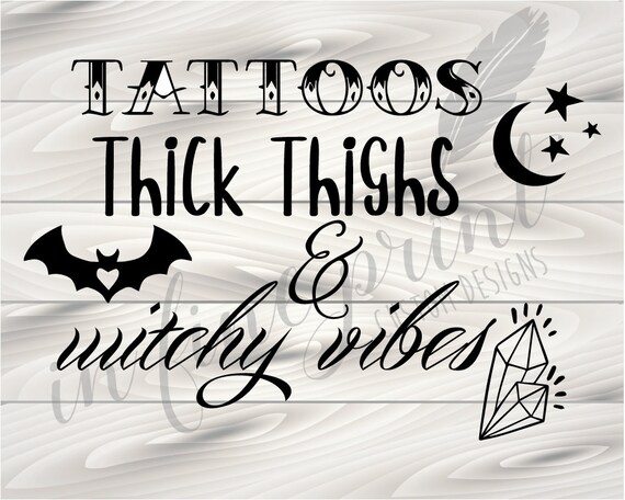 thick thighs and witchy vibes