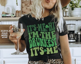 Camisa divertida del día de San Patricio, Soy yo Hola, soy el más borracho, Camisa de beber St Pattys, Traje de St Pattys, San Patricio de mujer, Camisa de mujer