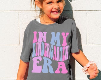 In My Kindergarten Era, First Day of School Shirt, Retro Kindergarten Shirt, Back to School Elementary Shirt, Pre-K, Comfort Colors Youth