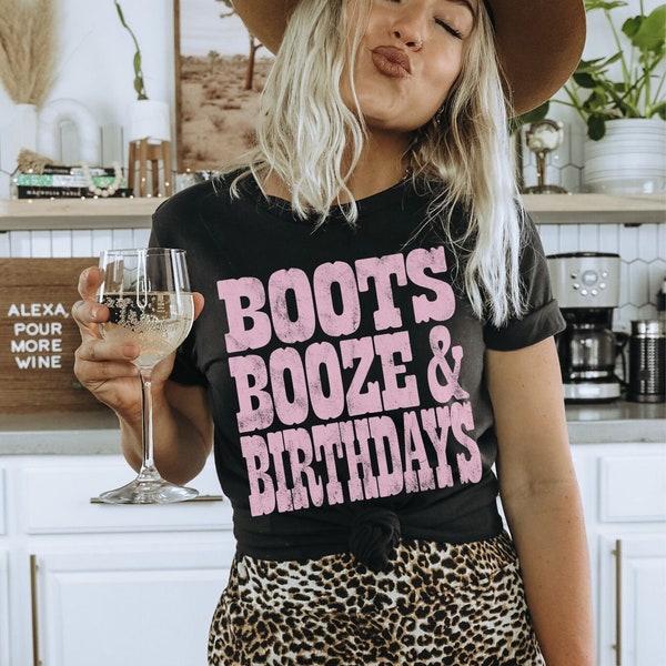 Nashville Birthday Shirts, Boots Booze and Birthdays, Group Birthday Shirts, Nashville Girls Vacation, Western Birthday Outfits