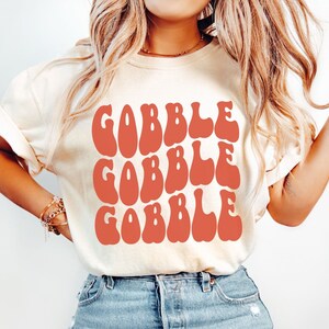 Thanksgiving Gobble Shirt, Turkey Day Tee, Retro Thanksgiving TShirt, Funny Thanksgiving Tee, Thanksgiving Outfit, Comfort Colors