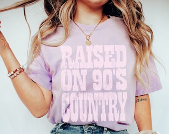 Raised on 90s Country Shirt, Retro 90s Country Tee, Western Oversized TShirt, Country Music Lover Shirt, Country Concert Tee