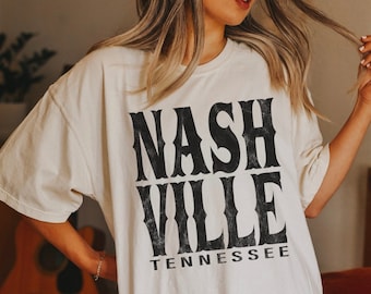 Comfort Colors Nashville Shirt, Cute Nashville Tee, Concert Shirt, Music City Shirt, Western Tennessee TShirt, Vintage Distressed
