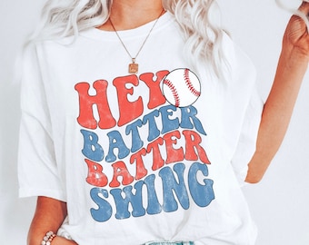 Hey Batter Batter Swing Tee, Comfort Colors Baseball Mom Shirt, Baseball Game Tee, Ballpark Shirt, Baseball Mom Gift, Baseball Season Tee