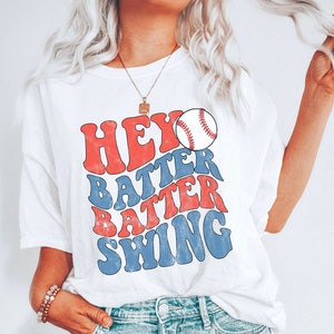 Hey Batter Batter Swing Tee, Comfort Colors Baseball Mom Shirt, Baseball Game Tee, Ballpark Shirt, Baseball Mom Gift, Baseball Season Tee