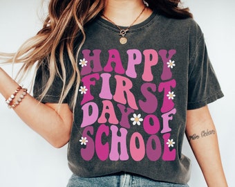 Retro Teacher Shirt, First Day of School Teacher Shirt, Happy First Day of School, Back to School Teacher Shirt, Teacher Tee, Comfort Colors