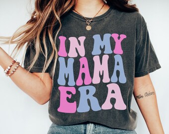 Gift for Mom, Funny Mom Shirt, In My Mama Era, Comfort Colors Concert Shirt, Retro Concert Tee, Concert Shirt for Mom, Funny Mom Gift