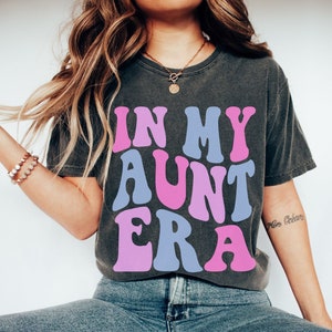 Gift for Aunt, Funny Aunt Shirt, In My Auntie Era, Comfort Colors Concert Shirt, Retro Concert Tee, Concert Shirt for Aunt, Era Aunt Shirt