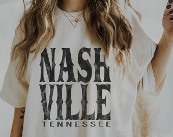 Comfort Colors Nashville Shirt, Cute Nashville Tee, Concert Shirt, Music City Shirt, Western Tennessee TShirt, Vintage Distressed