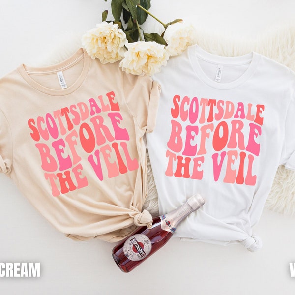 Scottsdale Before The Veil, Bachelorette Shirts, Desert Bachelorette, Retro Bachelorette, Arizona Bachelorette, Desert Bride Shirt