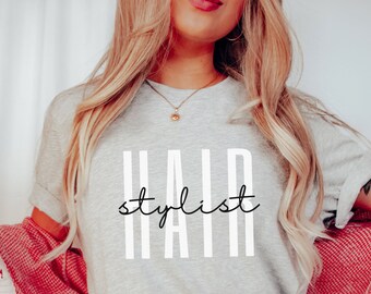 Hair Stylist Shirt, Hair Dresser Tee, Gift for Hair Stylist, Beautician Shirt, Cosmetologist Shirt, Gift for Cosmetologist, Beautician Gift