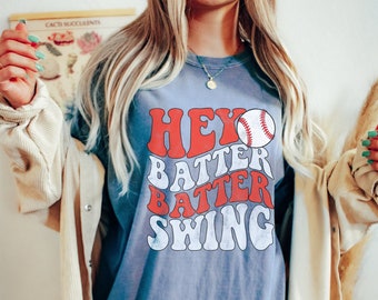 Hey Batter Batter Swing Tee, Comfort Colors Baseball Mom Shirt, Baseball Game Tee, Ballpark Shirt, Baseball Mom Gift, Baseball Season Tee