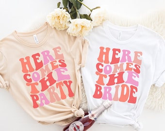 Funny Bachelorette Shirts, Here Comes the Bride, Retro Groovy Bachelorette, Bridesmaid Shirts for Bachelorette, Here Comes the Party
