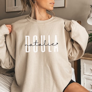 Doula Sweatshirt, Personalized Doula Shirt, Doula Sweatshirt, Doula Hoodie, Doula, Birth Doula Shirt, Postpartum Doula Shirt, Gift for Doula