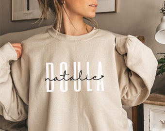 Doula Sweatshirt, Personalized Doula Shirt, Doula Sweatshirt, Doula Hoodie, Doula, Birth Doula Shirt, Postpartum Doula Shirt, Gift for Doula