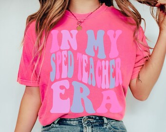 SPED Teacher Shirt, Special Ed Crew, In My SPED Teacher Era, Special Education Teacher Gift, Teacher TShirts, Back to School, Comfort Colors