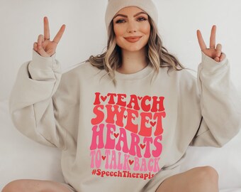 Valentines Speech Therapist Sweatshirt, SLP Valentines, I Teach Sweethearts to Talk Back, Retro Speech Language Shirt, SLP Valentine Crew