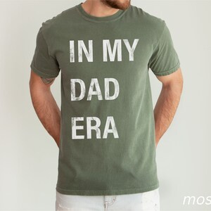 Funny Dad Shirt, In My Dad Era, Gift for Fathers Day, Funny Gift for Dad, Shirt for Dad with Daughters, Dad Concert Shirt, Comfort Colors