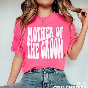 Comfort Colors Mother of the Groom Shirt, Retro Mother of The Groom Tee, Gift for Mother of the Groom Crunchberry