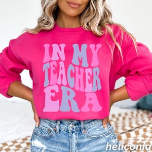 Gift for Teacher, Funny Teacher Shirt, In My Teacher Era, Retro Teacher Sweatshirt, Teacher Appreciation, Teacher Crew, Back to School