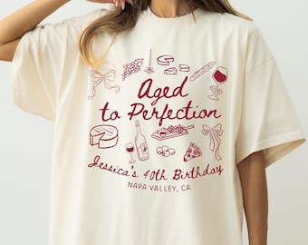 Chemises d'anniversaire personnalisées, Chemises d'anniversaire de vin, Âgés jusqu'à la perfection, Voyage amusant avec du vin entre filles, Chemises de voyage entre filles personnalisées, Couleurs confortables