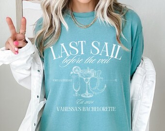 Bachelorette Party Shirts, Last Sail Before the Veil, Cruise Bachelorette Shirts, Personalized Luxury Bachelorette, Boating Bachelorette