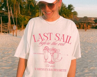 Bachelorette Party Shirts, Last Sail Before the Veil, Cruise Bachelorette Shirts, Personalized Luxury Bachelorette, Boating Bachelorette