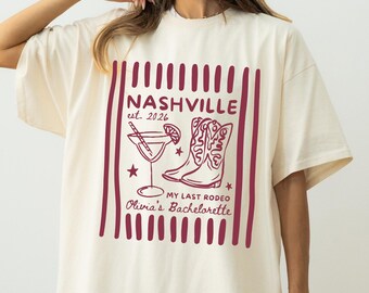 Custom Nashville Bachelorette Shirts, Rodeo Bachelorette, Cowgirl Bachelorette, Funny Bachelorette Shirts, Nashville Bridal, Comfort Colors