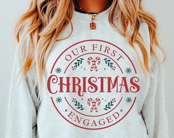 First Christmas Engaged Christmas Sweatshirts, Couples Engagement Gift, Christmas Engagement, Holiday Engagement Gift, Couples Christmas