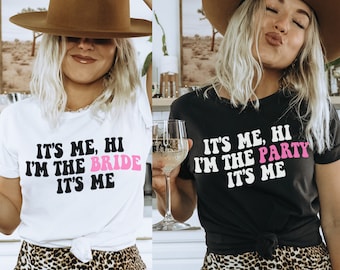 Funny Bachelorette Shirts, Its Me Hi Im the Bride, Bachelorette Party Shirts, Funny Bachelorette Party Shirts, Retro Bachelorette Tees