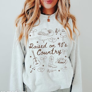 Raised on 90s Country Sweatshirt, Coquette 90&#39;s Country Crewneck, Nashville Sweatshirt, Country Music Lover Gift, Country Concert Shirt