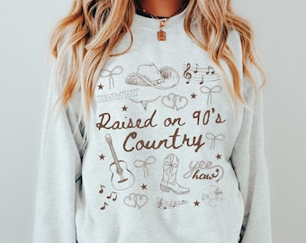 Raised on 90s Country Sweatshirt, Coquette 90's Country Crewneck, Nashville Sweatshirt, Country Music Lover Gift, Country Concert Shirt