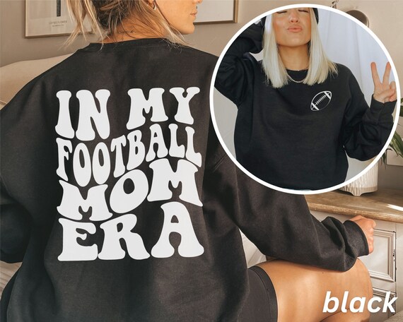 Football mom sale sweatshirts