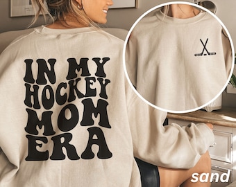 Hockey Mom Sweatshirt, In My Hockey Mom Era, Retro Hockey Season Shirt, High School Hockey, Sports Mom Shirt, Hockey Mom Gift