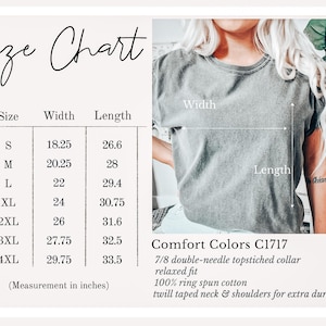 May include: A size chart for a Comfort Colors C1717 t-shirt, with measurements in inches. Sizes range from S to 4XL, with widths from 18.25 to 29.75 inches and lengths from 26.6 to 33.5 inches. The shirt features a 7/8 double-needle topstitched collar and is made of 100% ring spun cotton.
