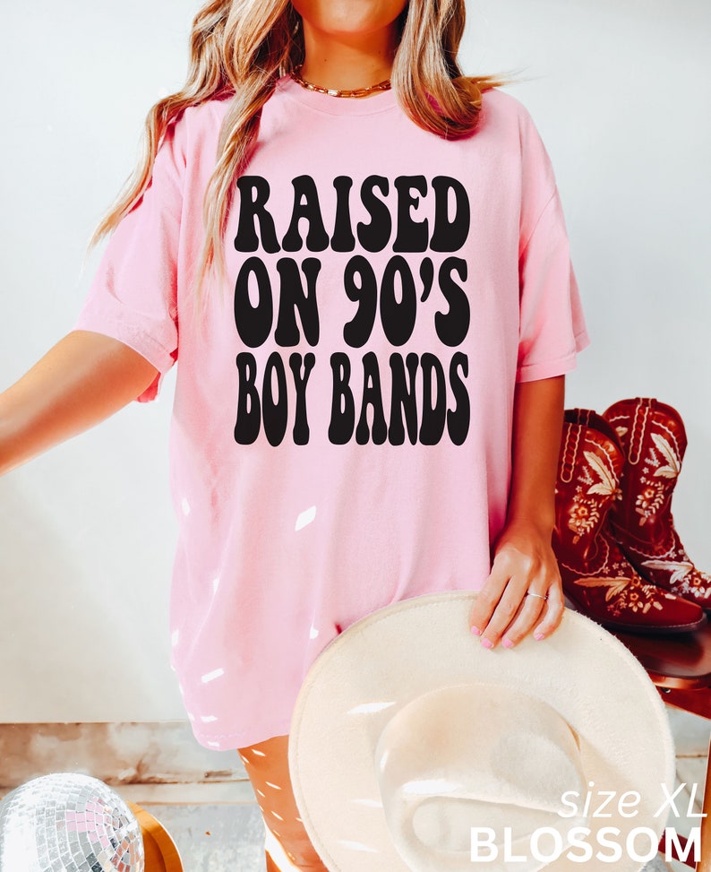 Raised on 90s Boy Bands, 90s Kid Shirt, Comfort Colors 90s Shirt, Concert Shirt, Cute Concert Tee, 90s Shirt Blossom