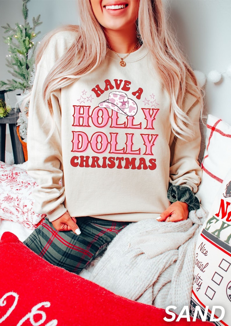Holly Dolly Christmas Sweatshirt, Western Christmas, Cowgirl Christmas Shirt, Country Christmas Sweater, Best Friend Gift, Family Christmas Sand