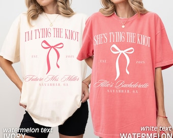 Custom Bachelorette Party Shirts Coquette Bow Bachelorette Shes Tying the Knot Bachelorette Custom Girly Bridal Party Shirts Comfort Colors