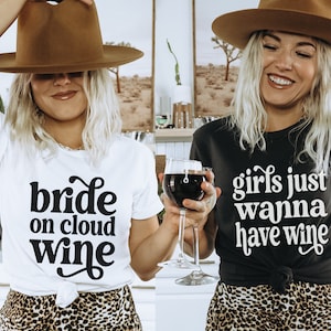 Wine Bachelorette Shirts, Napa Valley Bach Party, Retro Wine Bach Party, Bride on Cloud Wine, Bridesmaid Shirts, Winery Bachelorette