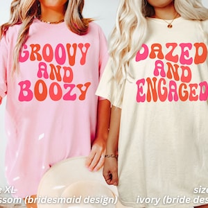 Retro Bachelorette Party Shirts, Dazed and Engaged, Groovy and Boozy, Groovy Bachelorette, Hippie Bach Party, Funny Bachelorette Shirts