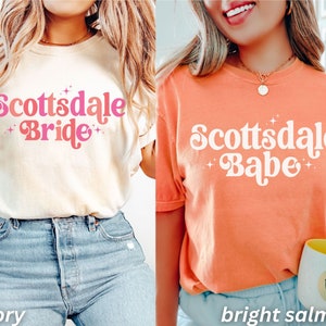 Scottsdale Bachelorette Party, Retro Bachelorette Party Shirts, Bridesmaid Shirts, Scottsdale Arizona Bride, Desert Bride, Comfort Colors