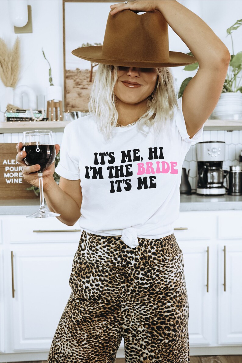 Funny Bachelorette Shirts, Its Me Hi Im the Bride, Bachelorette Party ...