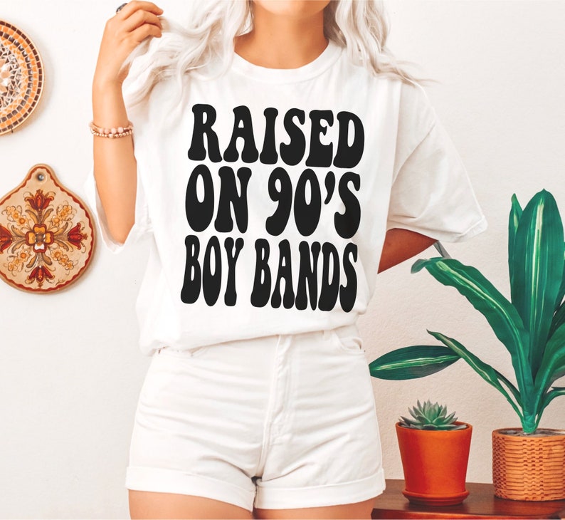 Raised on 90s Boy Bands, 90s Kid Shirt, Comfort Colors 90s Shirt, Concert Shirt, Cute Concert Tee, 90s Shirt White