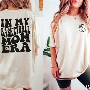 Basketball Mom Shirt, In My Basketball Mom Era, Retro Basketball Season Shirt, Basketball Shirt, High School Basketball Tee, Comfort Colors