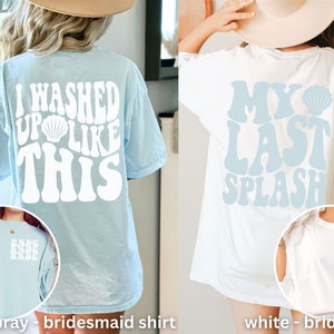 Beach Bachelorette, Beach Bachelorette Party Favors, Last Splash Bachelorette, Beach Bachelorette Shirts, Miami Bachelorette, Beach Bride